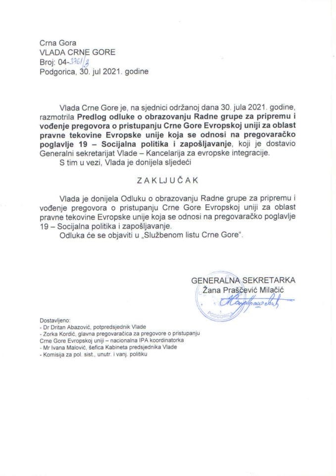 Предлог одлуке о образовању Радне групе за припрему и вођење преговора о приступању Црне Горе Европској унији за област правне тековине Европске уније која се односи на преговарачко поглавље 19 - Социјална политика и запошљавање - закључци