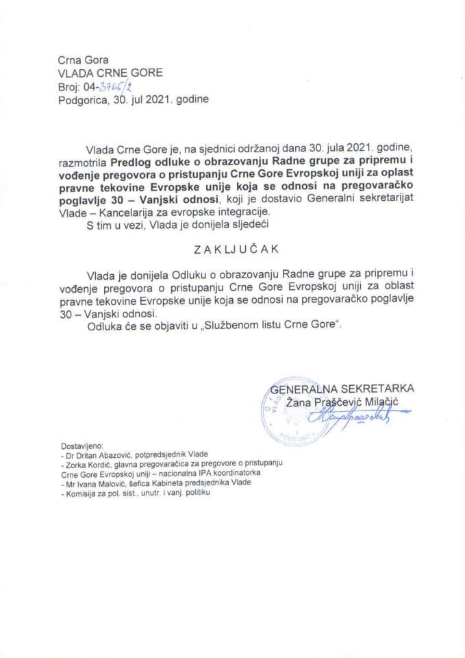Предлог одлуке о образовању Радне групе за припрему и вођење преговора о приступању Црне Горе Европској унији за област правне тековине Европске уније која се односи на преговарачко поглавље 30 - Вањски односи - закључци