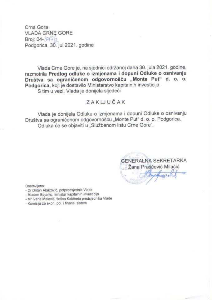 Predlog odluke o izmjenama i dopuni Odluke o osnivanju Društva sa ograničenom odgovornošću „Monte put“ Podgorica - zaključci