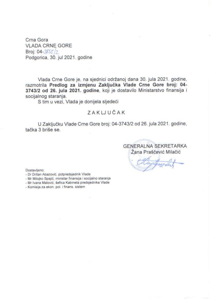 Предлог за измјену Закључка Владе Црне Горе, број: 04-3743/2, са сједнице од 26. јула 2021. године (без расправе) - закључци