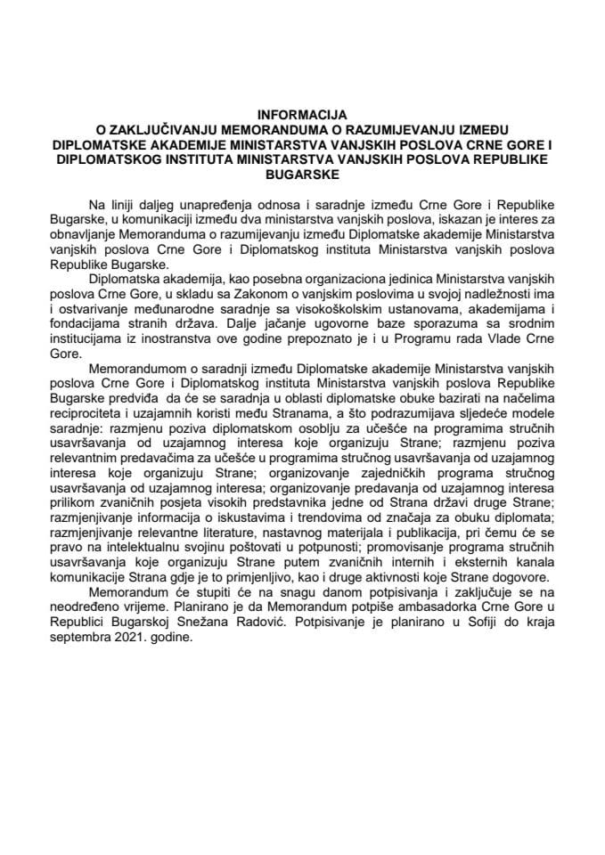 lnformacija o zaključivanju Memoranduma o razumijevanju između Diplomatske akademije Ministarstva vanjskih poslova Crne Gore i Diplomatskog instituta Ministarstva vanjskih poslova Republike Bugarske s Predlogom memoranduma