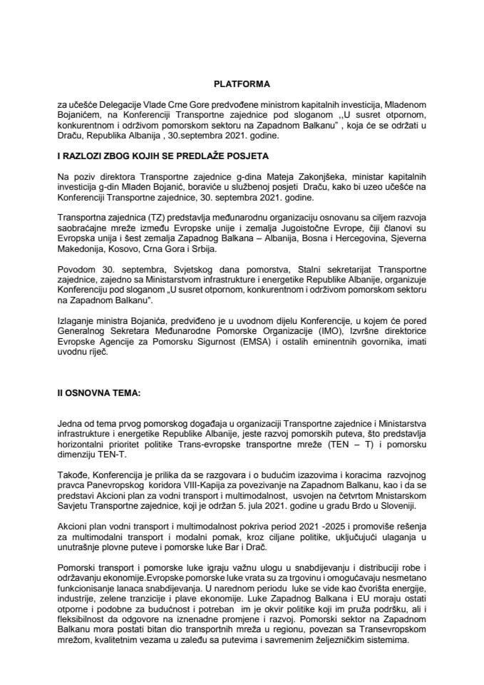 Предлог платформе за учешће делегације Владе Црне Горе, предвођене министром капиталних инвестиција Младеном Бојанићем, на Конференцији Транспортне заједнице, Драч, Република Албанија, 30. септембра 2021. године
