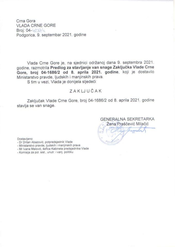 Предлог за стављање ван снаге Закључка Владе Црне Горе, број: 04-1686/2, од 8. априла 2021. године - закључци