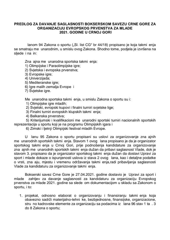 Predlog za davanje saglasnosti za kandidaturu Bokserskog saveza Crne Gore za organizaciju Evropskog prvenstva za mlade 2021. godine u Crnoj Gori