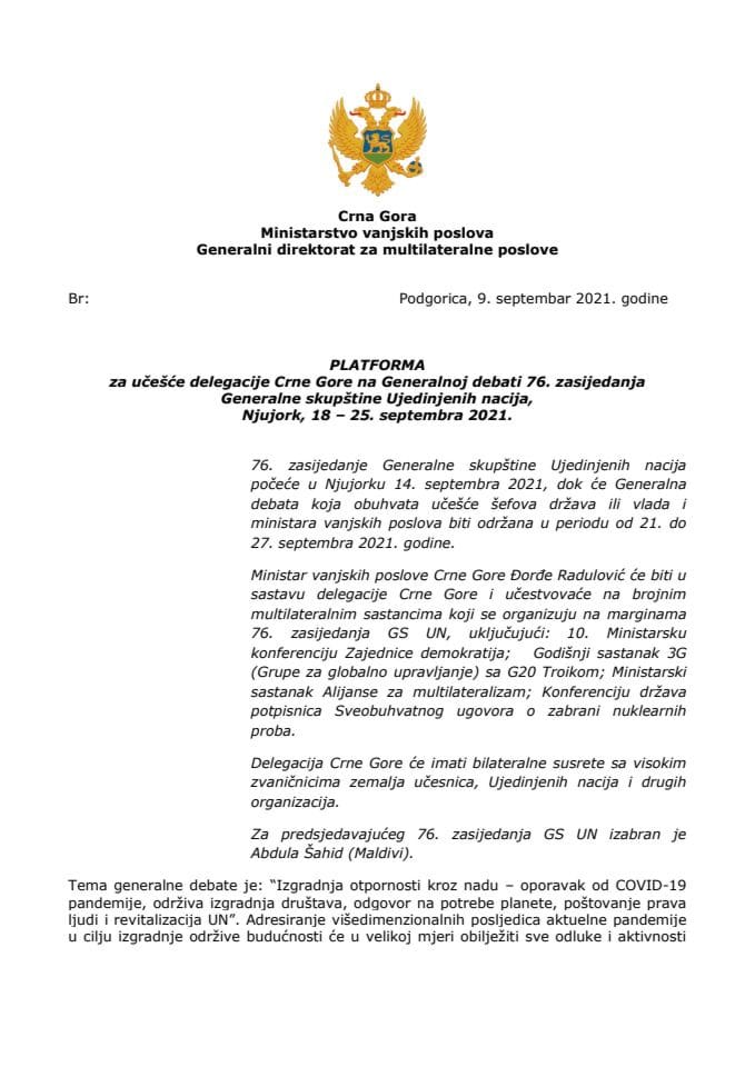 Предлог платформе за учешће делегације Црне Горе на Генералној дебати 76. засиједања Генералне скупштине Уједињених нација, Њујорк, од 18. до 25. септембра 2021. године (без расправе)