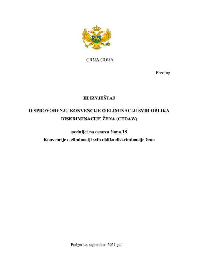 III извјештај о спровођењу Конвенције о елиминацији свих облика дискриминације жена (CEDAW)