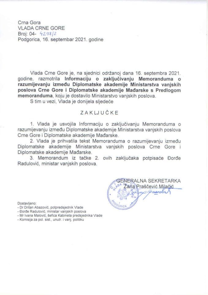 Informacija o zaključivanju Memoranduma o razumijevanju između Diplomatske akademije Ministarstva vanjskih poslova Crne Gore i Diplomatske akademije Mađarske s Predlogom memoranduma o razumijevanju (bez rasprave) - zaključci