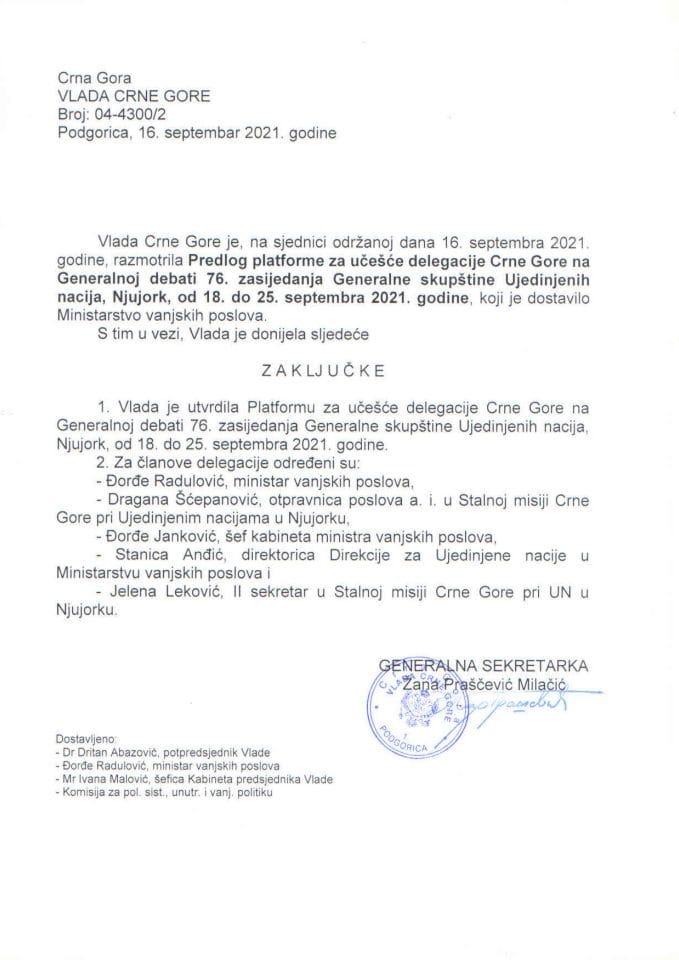 Предлог платформе за учешће делегације Црне Горе на Генералној дебати 76. засиједања Генералне скупштине Уједињених нација, Њујорк, од 18. до 25. септембра 2021. године (без расправе) - закључци