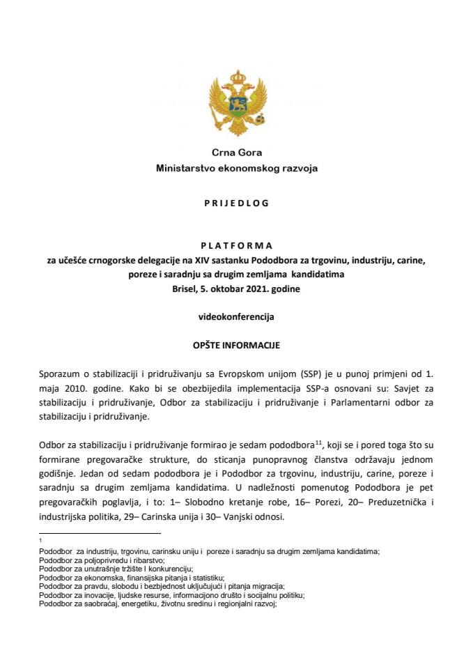 Предлог платформе за учешће црногорске делегације на XIV састанку Пододбора за трговину, индустрију, царине и порезе, 5. октобар 2021. године, Брисел (без расправе)