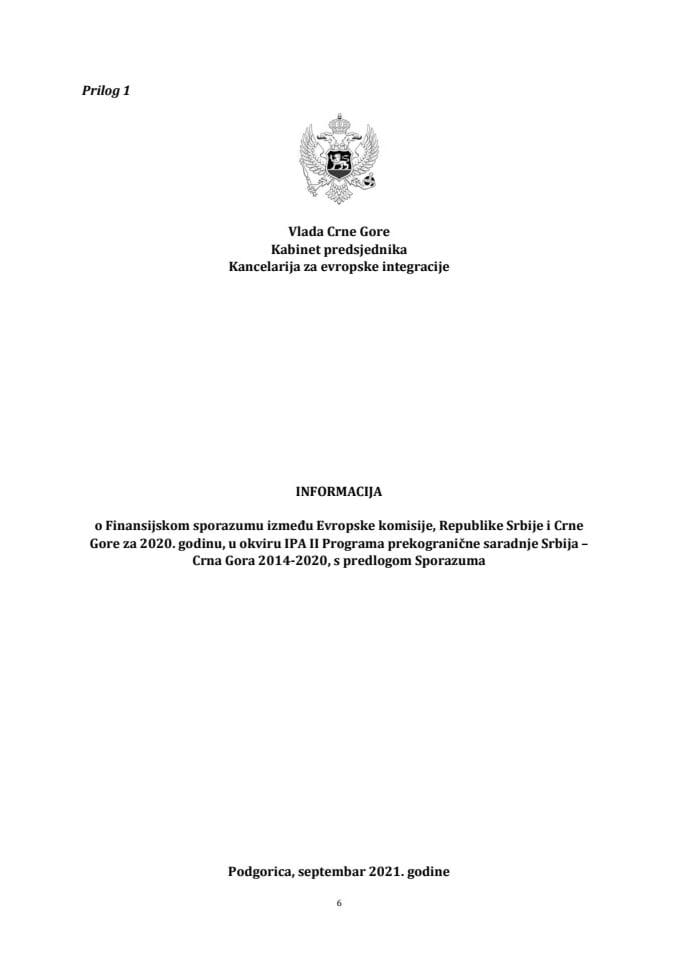 Informacija o Finansijskom sporazumu između Evropske komisije, Republike Srbije i Crne Gore za 2020. u okviru IPA II Programa prekogranične saradnje Srbija – Crna Gora 2014–2020 s Predlogom sporazuma