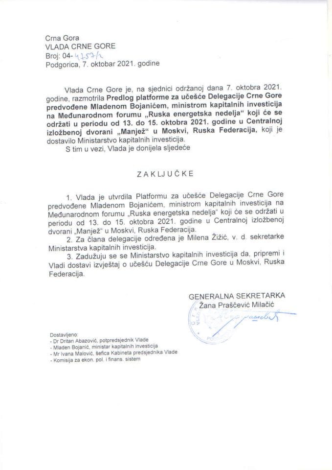 Predlog platforme za učešće delegacije Crne Gore predvođene Mladenom Bojanićem, ministrom kapitalnih investicija, na Međunarodnom forumu „Ruska energetska nedelja“, od 13. do 15. oktobra 2021. godine, u Centralnoj izložbenoj dvorani „Manjež“, u Moskvi, Ruska Federacija - zaključci