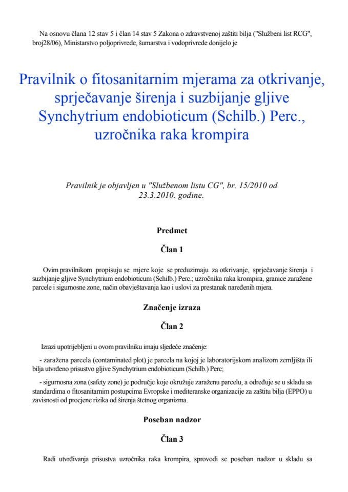 Pravilnik gljive Synchytrium endobioticum (Schilb.) Perc., uzročnika raka krompira 15 2010