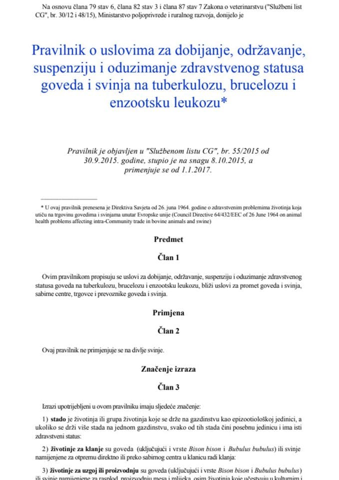 Правилник о условима за добијање, одржавање, суспензију и одузимање здравственог статуса говеда и свиња на туберкулозу, бруцелозу и ензоотску леукозу 55 2015