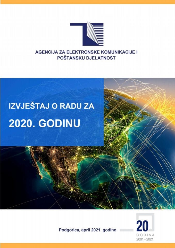 Izvještaj o radu sa Finansijskim izvještajem Agencije za elektronske komunikacije i poštansku djelatnost za 2020. godinu i Izvještaj o izvršenoj reviziji Finansijskih iskaza Agencije za elektronske komunikacije i poštansku djelatnost za 2020. godinu