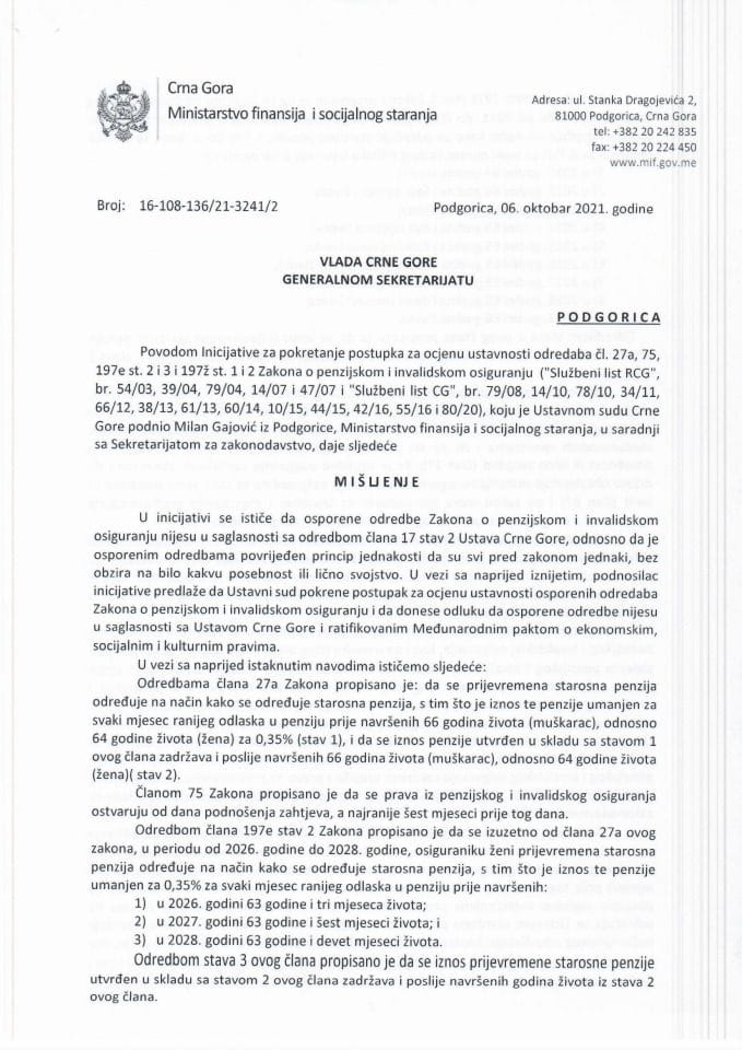 Predlog mišljenja na Inicijativu za pokretanje postupka za ocjenu ustavnosti odredaba čl. 27a, 75, 197e st. 2 i 3 i 197ž st. 1 i 2 Zakona o penzijskom i invalidskom osiguranju, koju je podnio Milan Gajović, iz Podgorice (bez rasprave)