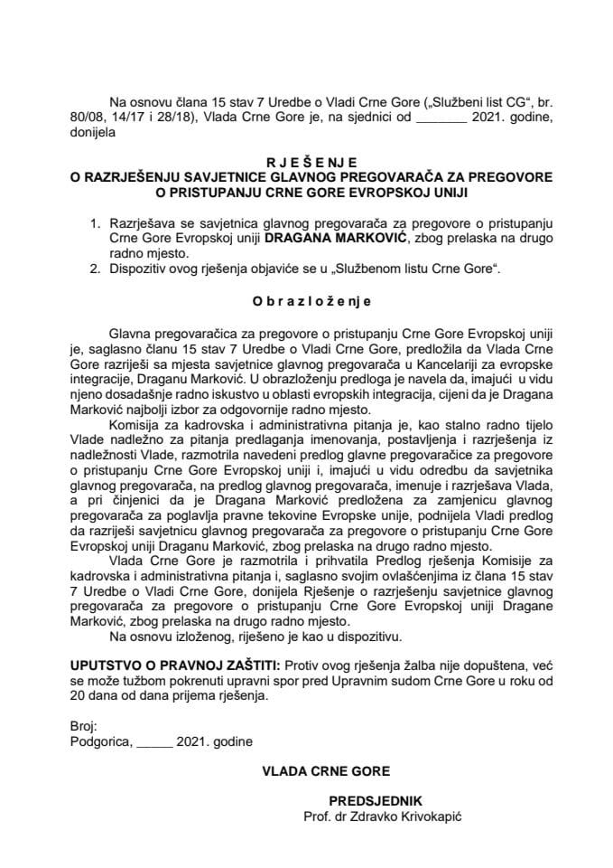 Predlog za razrješenje savjetnice glavnog pregovarača za pregovore o pristupanju Crne Gore Evropskoj uniji