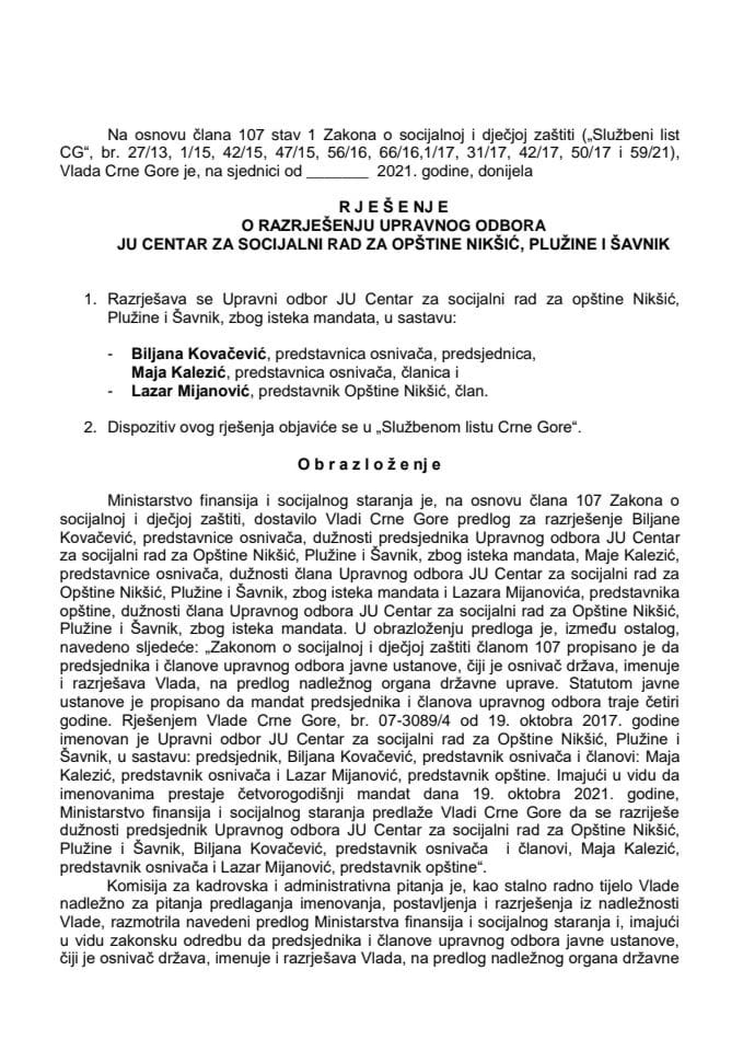 Predlog za razrješenje i imenovanje Upravnog odbora JU Centar za socijalni rad za opštine Nikšić, Plužine i Šavnik