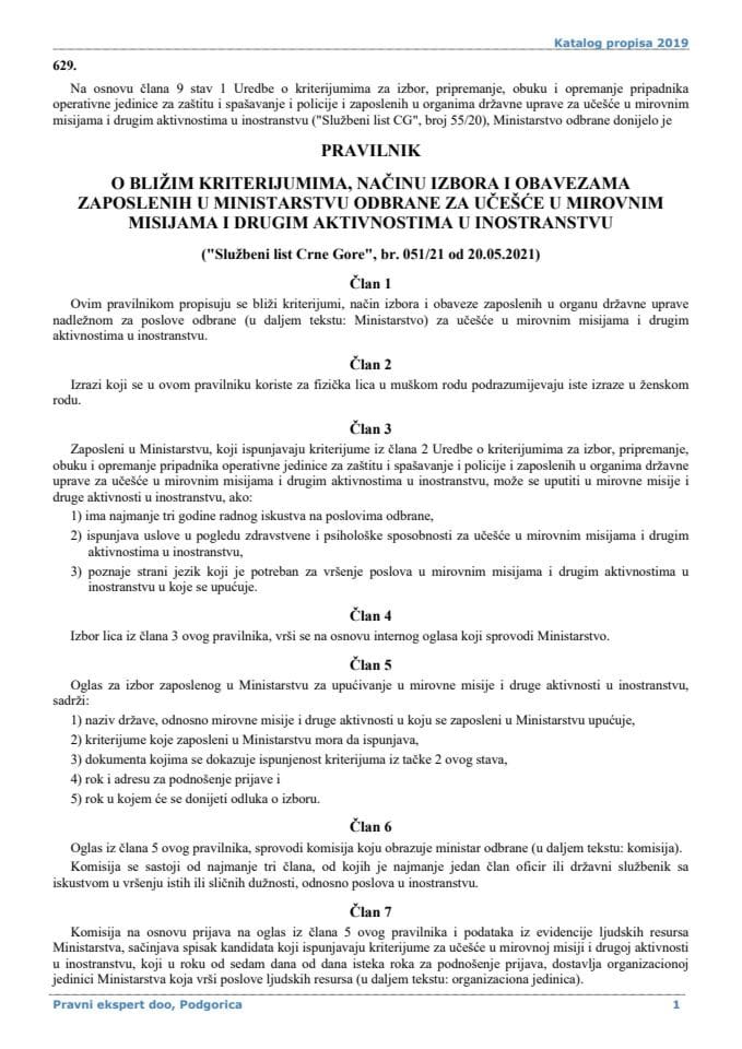 Pravilnik o blizim kriterijumima nacinu izbora i obavezama zaposlenih u Ministarstvu odbrane za ucesce u mirovnim misijama i drugim aktivnostima