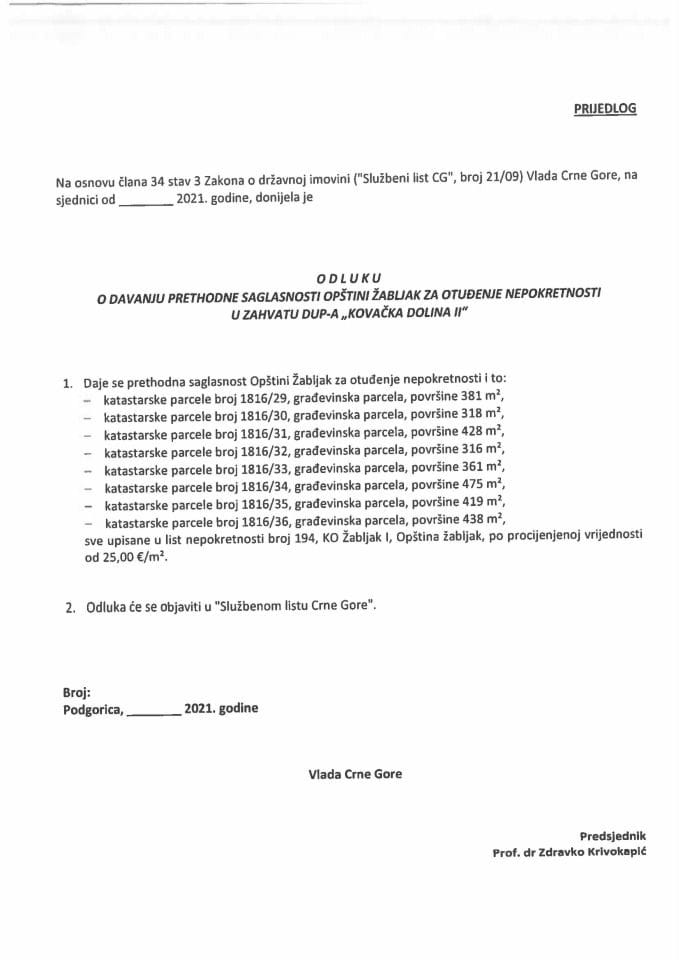 Predlog odluke o davanju prethodne saglasnosti Opštini Žabljak za otuđenje nepokretnosti u zahvatu DUP-a „Kovačka dolina II"