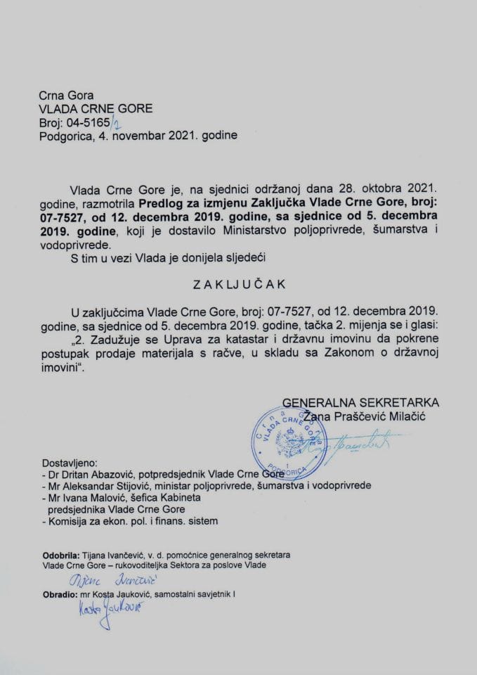 Предлог за измјену Закључка Владе Црне Горе, број: 07-7527, од 12. децембра 2019. године, са сједнице од 5. децембра 2019. године - закључци