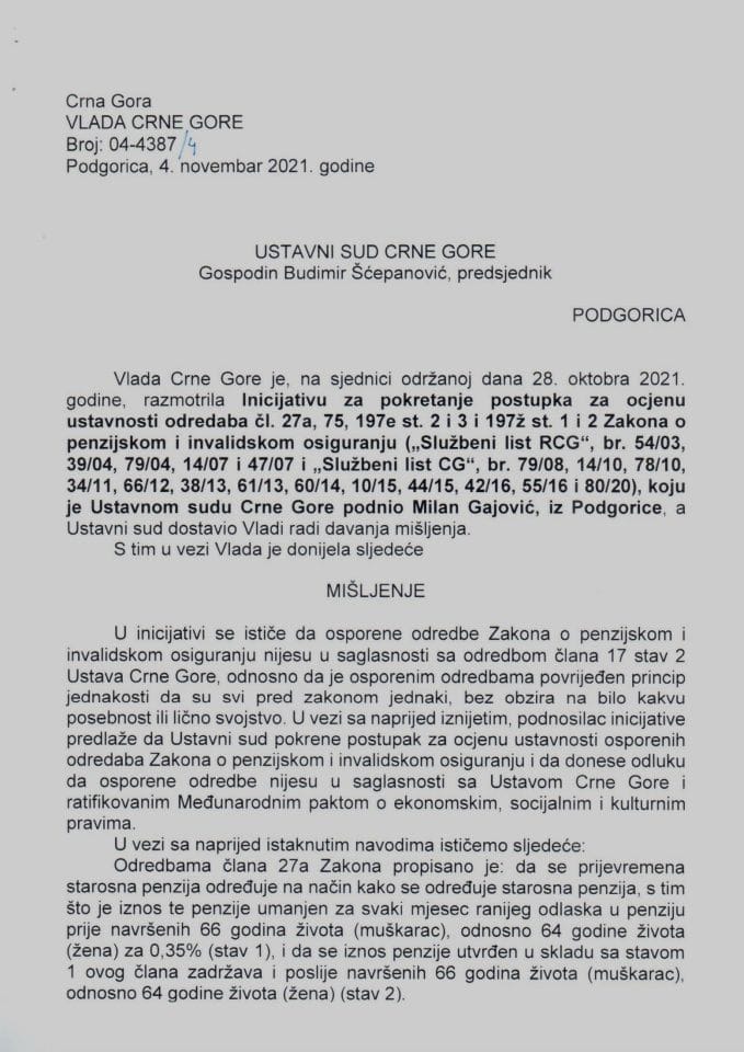 Predlog mišljenja na Inicijativu za pokretanje postupka za ocjenu ustavnosti odredaba čl. 27a, 75, 197e st. 2 i 3 i 197ž st. 1 i 2 Zakona o penzijskom i invalidskom osiguranju, koju je podnio Milan Gajović, iz Podgorice (bez rasprave) - zaključci