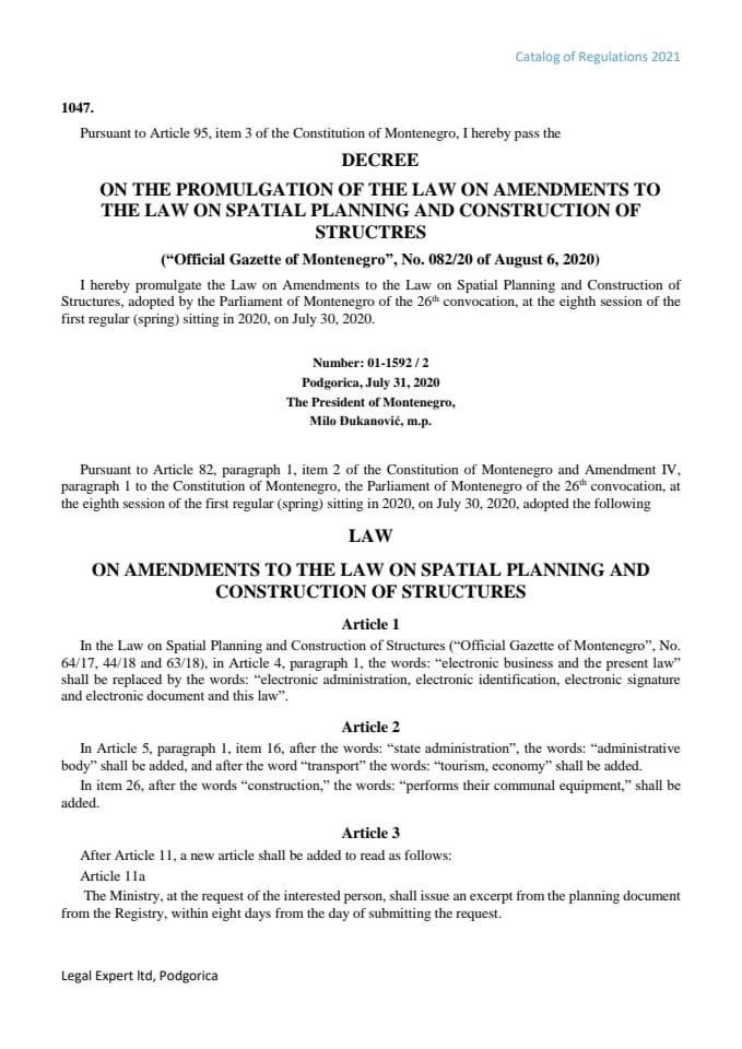 Law on Amendments to the Law on Spatial Planning and Construction of Structures (“Official Gazette of Montenegro”, No. 082/20 of August 6, 2020)