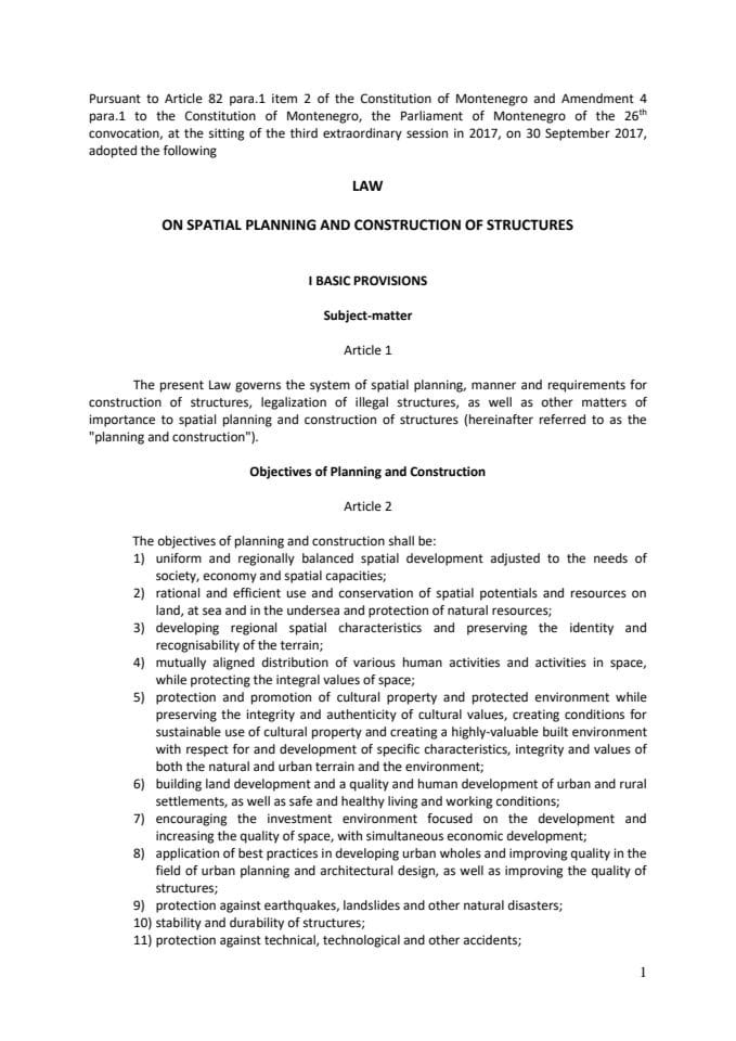 Law on Spatial Planning and Construction of Structures (“Official Gazette of Montenegro”, No. 064/17 of October 6, 2017)