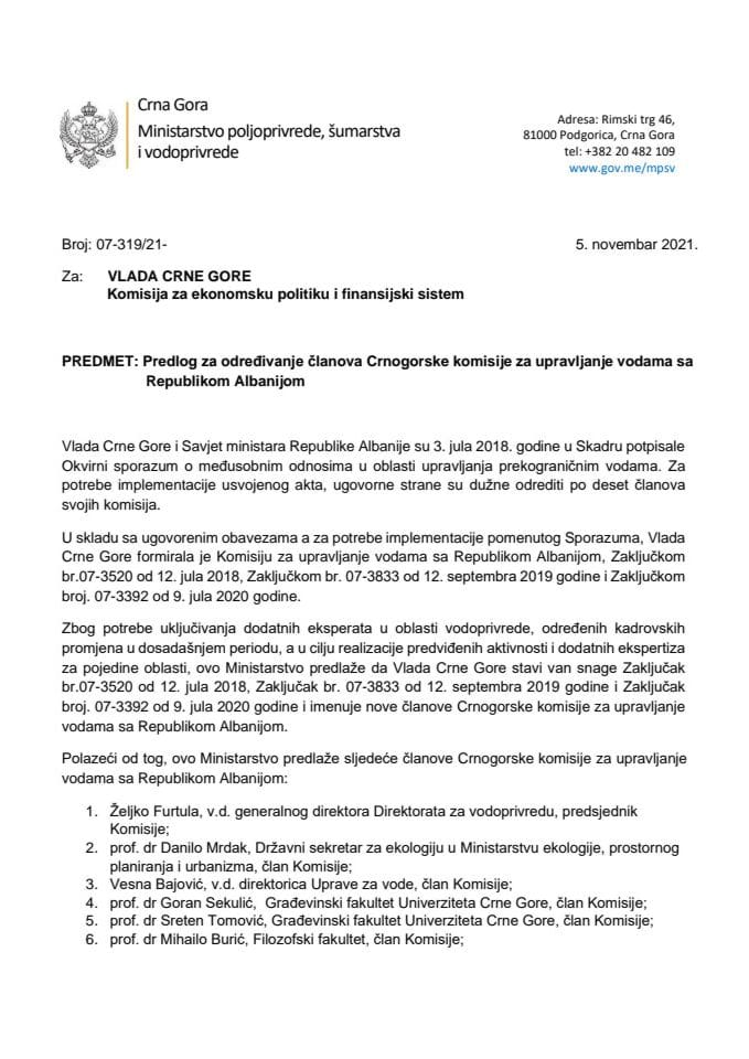 Предлог за одређивање чланова Црногорске комисије за управљање водама са Републиком Албанијом (без расправе)