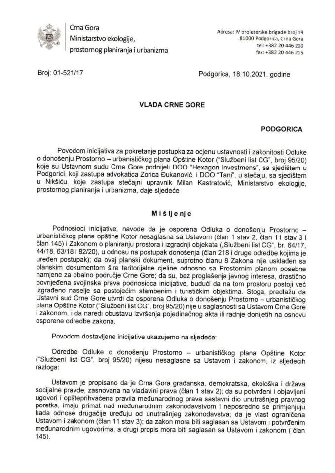Predlog mišljenja na Inicijativu DOO „Hexagon Investmens”, sa sjedištem u Podgorici, koji zastupa advokatica Zorica Đukanović, i DOO „Tani“, u stečaju, sa sjedištem u Nikšiću, koje zastupa stečajni upravnik Milan Kastratović (bez rasprave)