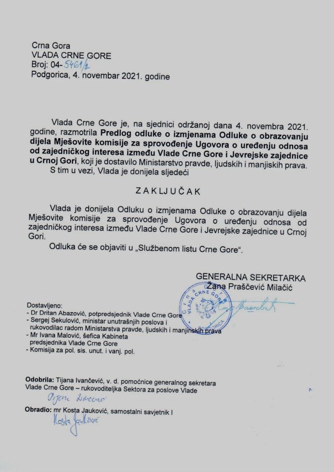 Предлог одлуке о измјенама Одлуке о образовању дијела Мјешовите комисије за спровођење Уговора о уређењу односа од заједничког интереса између Владе Црне Горе и Јеврејске заједнице у Црној Гори - закључци