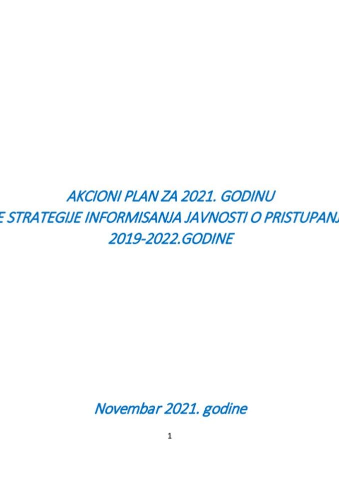 Predlog akcionog plana za 2021. godinu za sprovođenje Strategije informisanja javnosti o pristupanju Crne Gore EU 2019-2022. godine sa izvještajem o sprovođenju Akcionog plana u 2020. godini