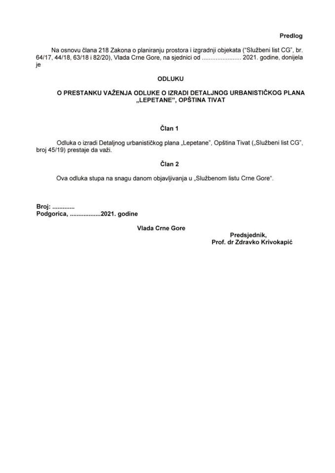 Предлог одлуке о престанку важења Одлуке о изради Детаљног урбанистичког плана „Лепетане“, општина Тиват