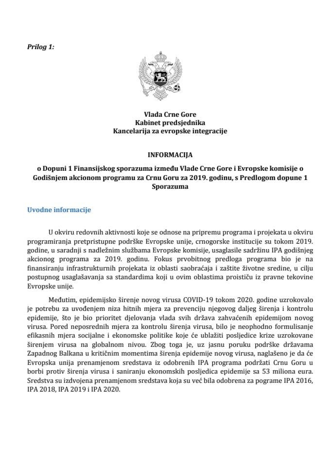 Информација о Допуни 1 Финансијског споразума између Владе Црне Горе и Европске комисије о Годишњем акционом програму за Црну Гору за 2019. годину с Предлогом допуне 1 Споразума