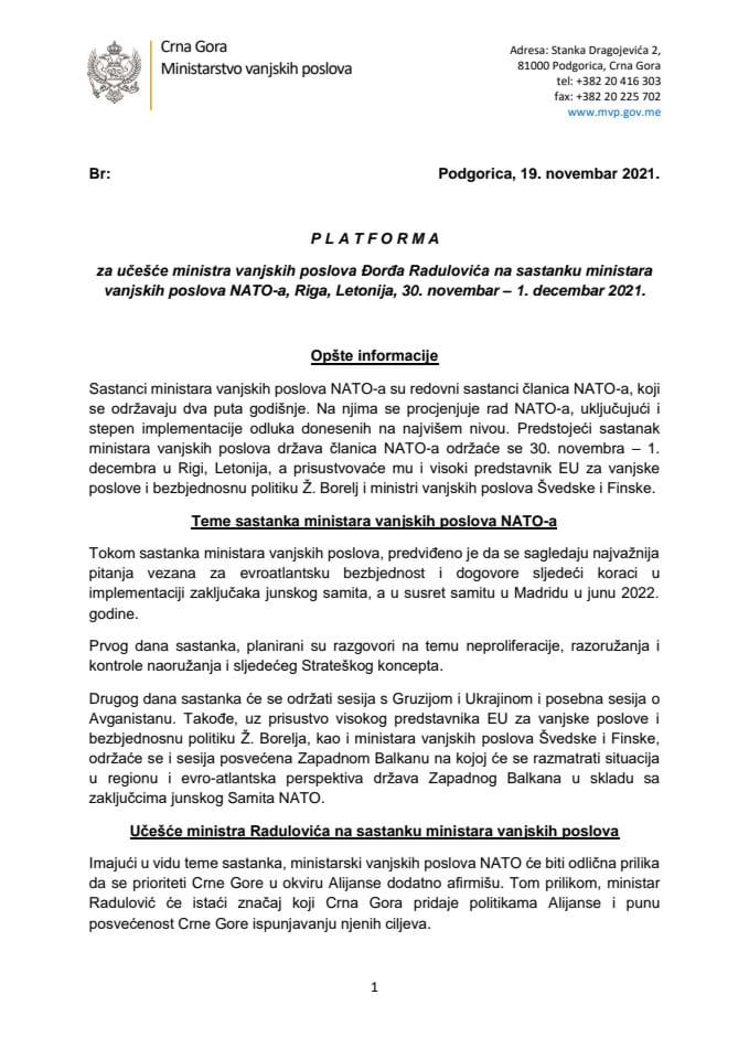 Predlog platforme za učešće Đorđa Radulovića, ministra vanjskih poslova, na sastanku ministara vanjskih poslova NATO-a, Riga, Letonija, od 30. novembra do 1. decembra 2021. godine