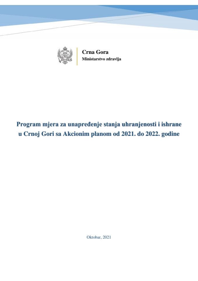 Predlog programa mjera za unapređenje stanja uhranjenosti i ishrane u Crnoj Gori sa Akcionim planom od 2021. do 2022. godine
