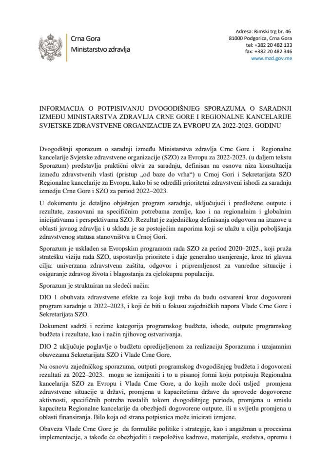 Информација о потписивању Двогодишњег споразума о сарадњи између Министарства здравља Црне Горе и Регионалне канцеларије Свјетске здравствене организације за Европу за 2022-2023. годину (без расправе)