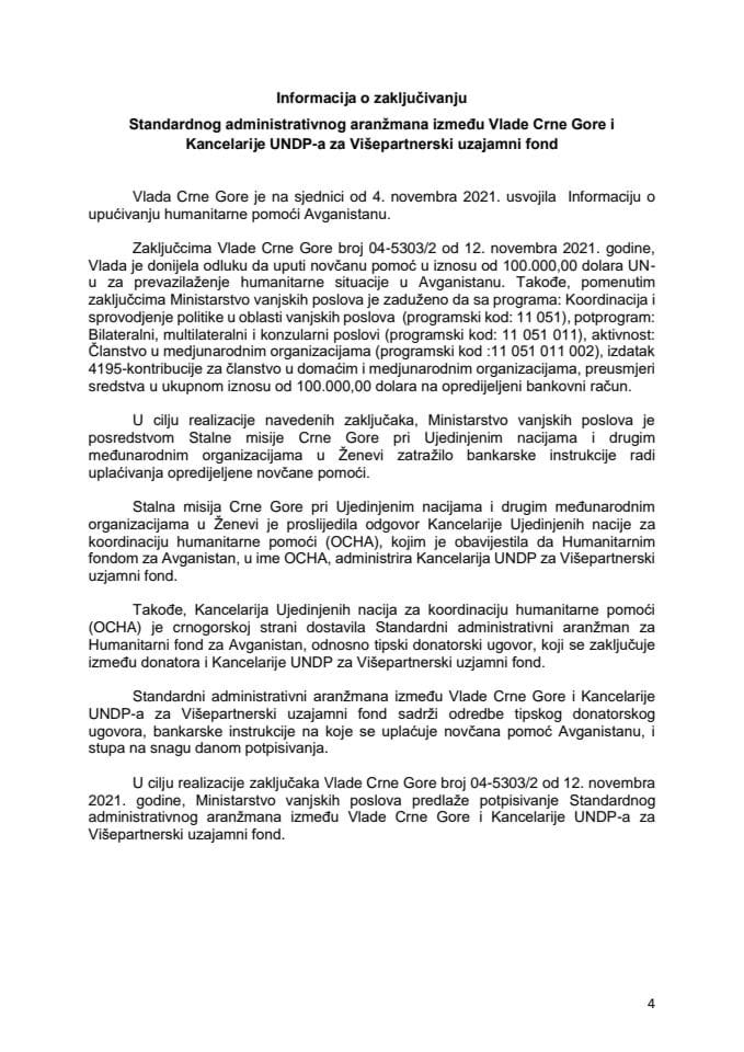 Информација о закључивању Стандардног административног аранжмана између Владе Црне Горе и Канцеларије UNDP-а за Вишепартнерски узајамни фонд с Предлогом стандардног административног аранжмана (без расправе)