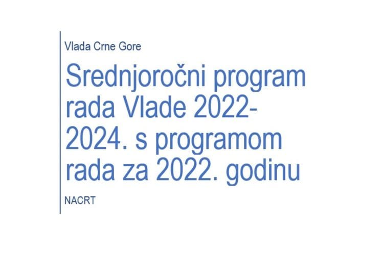 Javni poziv u cilju pripreme Srednjoročnog programa rada Vlade 2022-2024. i Godišnjeg programa rada Vlade za 2022. godinu