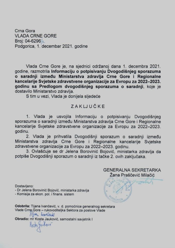 Informacija o potpisivanju Dvogodišnjeg sporazuma o saradnji između Ministarstva zdravlja Crne Gore i Regionalne kancelarije Svjetske zdravstvene organizacije za Evropu za 2022-2023. godinu - zaključci