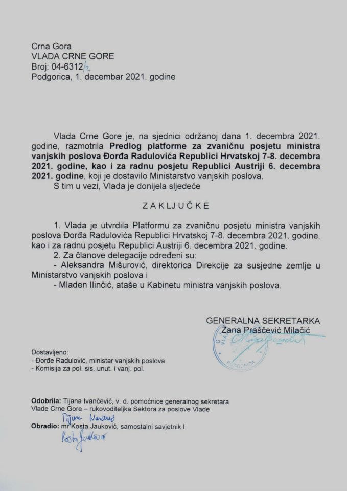 Predlog platforme za zvaničnu posjetu ministra vanjskih poslova Đorđa Radulovića Republici Hrvatskoj, 7. i 8 decembra 2021. godine, kao i za radnu posjetu Republici Austriji, 6. decembra 2021. godine (bez rasprave) - zaključci