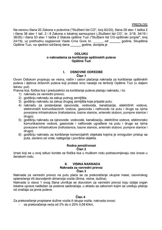 Predlog odluke o naknadama za korišćenje opštinskih puteva Opštine Tuzi (bez rasprave)