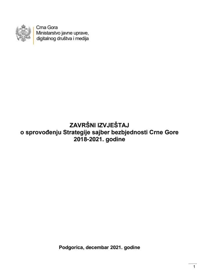 Završni izvještaj o sprovođenju Strategije sajber bezbjednosti Crne Gore 2018-2021. godine