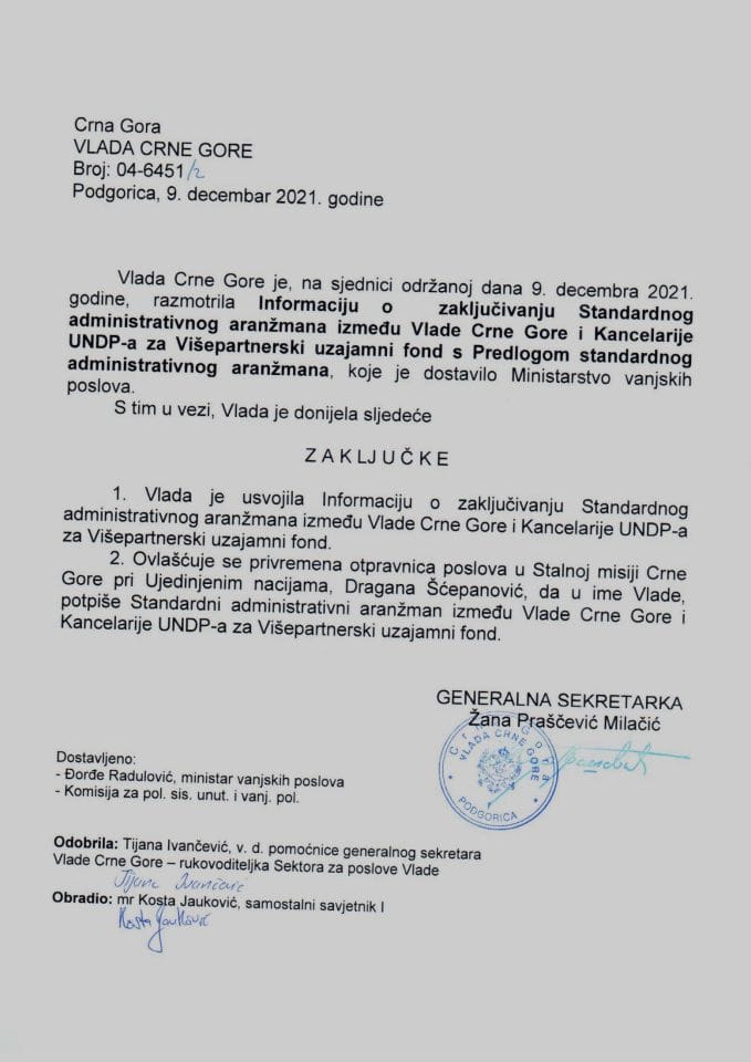 Informacija o zaključivanju Standardnog administrativnog aranžmana između Vlade Crne Gore i Kancelarije UNDP-a za Višepartnerski uzajamni fond s Predlogom standardnog administrativnog aranžmana (bez rasprave) - zaključci