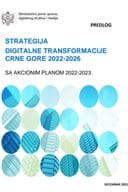 Predlog strategije digitalne transformacije Crne Gore 2022-2026 sa Predlogom akcionog plana za 2022. i 2023. godinu
