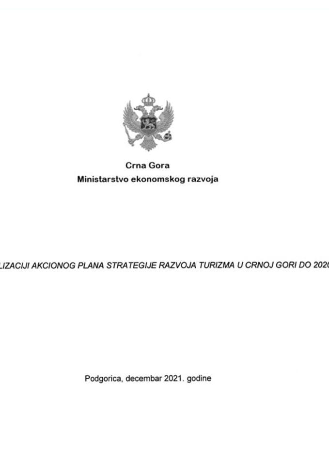 Извјештај о реализацији Акционог плана Стратегије развоја туризма у Црној Гори до 2020. године