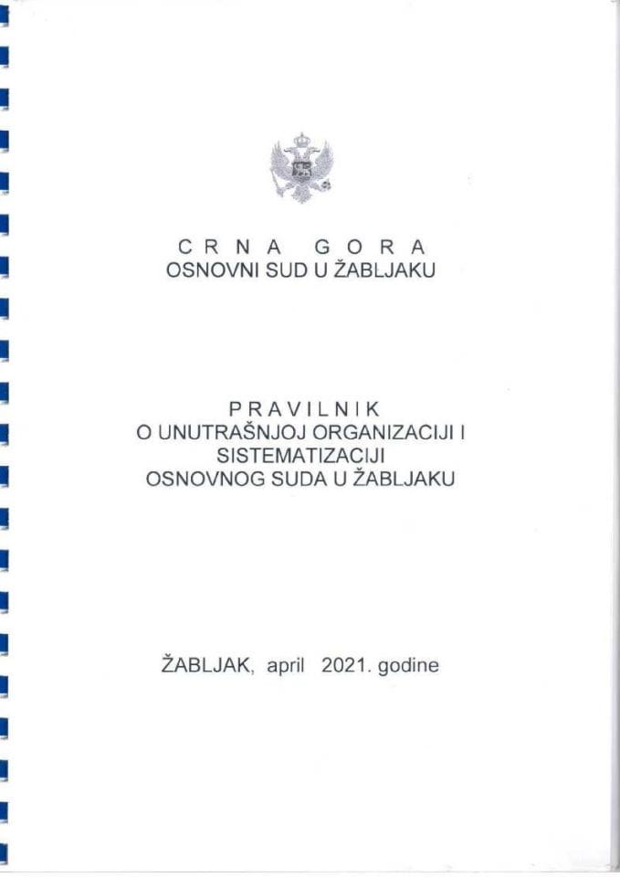 Предлог правилника о унутрашњој организацији и систематизацији Основног суда у Жабљаку (без расправе)
