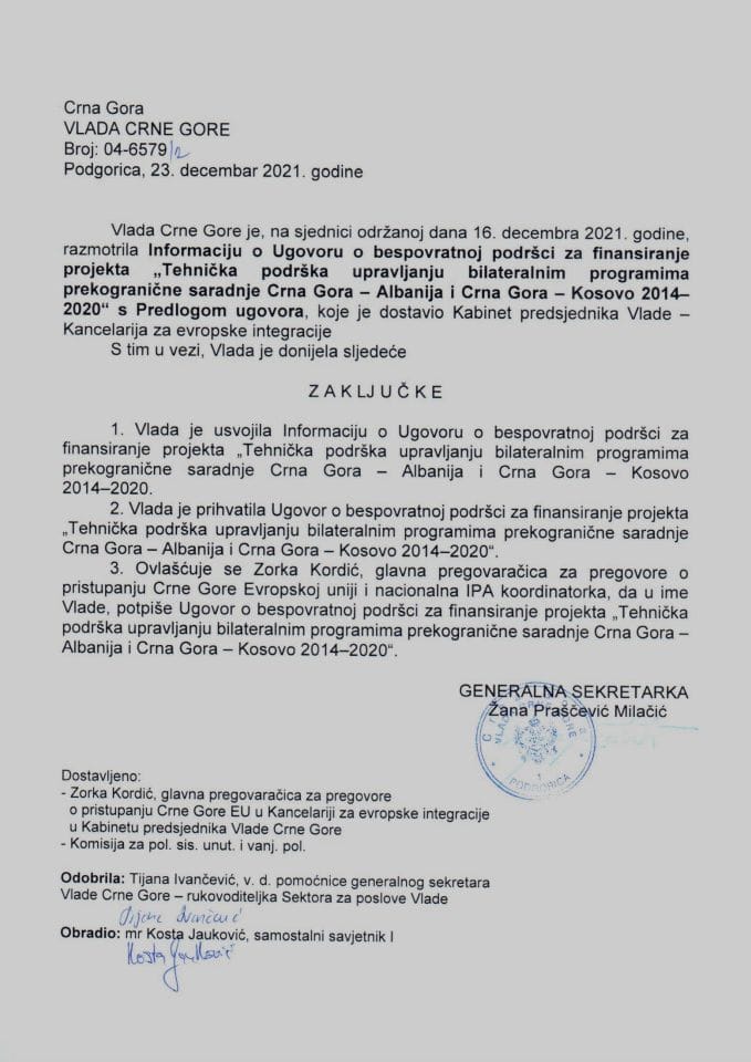 Informacija o Ugovoru o bespovratnoj podršci za finansiranje projekta „Tehnička podrška upravljanju bilateralnim programima prekogranične saradnje Crna Gora - Albanija i Crna Gora - Kosovo 2014-2020“ s Predlogom ugovora o bespovratnoj podršci - zaključci
