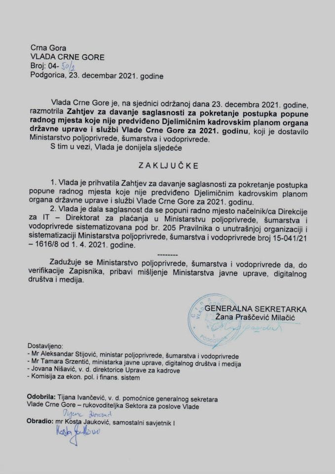 Zahtjev za davanje saglasnosti za pokretanje postupka popune radnog mjesta koje nije predviđeno Djelimičnim kadrovskim planom organa državne uprave i službi Vlade Crne Gore za 2021. godinu - zaključci