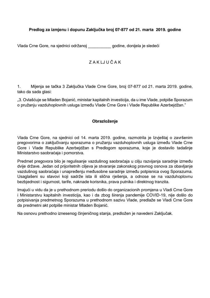 Predlog za izmjenu Zaključka Vlade Crne Gore, broj: 07-877, od 21. marta 2019. godine, sa sjednice od 14. marta 2019. godine