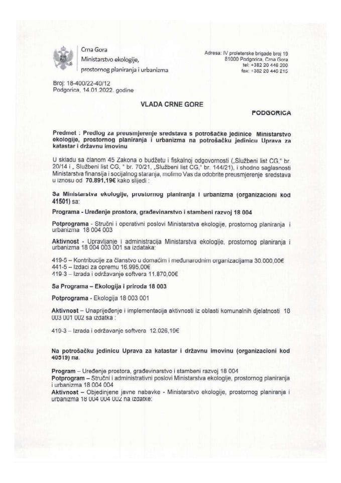 Предлог за преусмјерење средстава с потрошачке јединице Министарство екологије, просторног планирања и урбанизма на потрошачку јединицу Управа за катастар и државну имовину